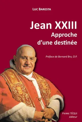 Jean XXIII, Approche d'une destinée, approche d'une destinée