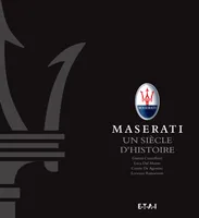Maserati - un siècle d'histoire