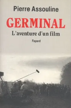 Germinal, L'aventure d'un film