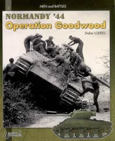 Operation Goodwood - the 11th Armoured division in action, the 11th Armoured division in action