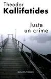 JUSTE UN CRIME