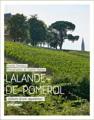Lalande de Pomerol, Histoire d'une appellation