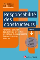 Responsabilité des constructeurs, Panorama complet des règles de procédure en matière de responsabilité des constructeurs