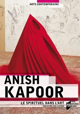 Anish Kapoor, Le spirituel dans l'art