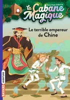 9, La cabane magique / Le terrible empereur de Chine, Le terrible empereur de Chine
