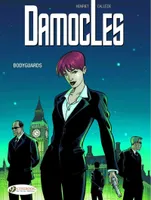 Damocles - tome 1 Bodyguards