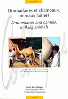 Dromadaires et chameaux, animaux laitiers / Dromedaries and Camels, Milking Animals