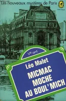 Micmac moche au Boul' Mich', roman