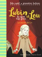 7, Lubin et Lou, les enfants loups-garous, 7 : Le secret de Liv