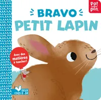 Patapon, Bravo petit lapin - livre avec matières à toucher