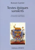 Textes épiques sanskrits - extraits annotés du Mahabharata et du Ramayana, extraits annotés du Mahābhārata et du Rāmāyaṇa