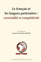 Le français et les langues partenaires : convivialité et compétitivité, convivialité et compétitivité
