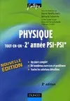 Physique «tout-en-un» - 2e année - PSI, PSI* - 2ème édition - Cours et exercices corrigés , tout-en-un