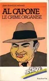 Al Capone, le crime organisé