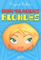 Mini-blagues, Mini, blondes