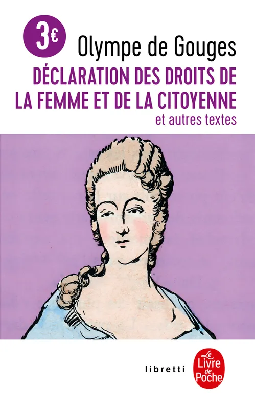 Livres Féminismes et LGBT++ Féminismes et LGBTQIA+ Déclaration des droits de la femme et de la citoyenne BAC 2024, Et autres textes Olympe de Gouges