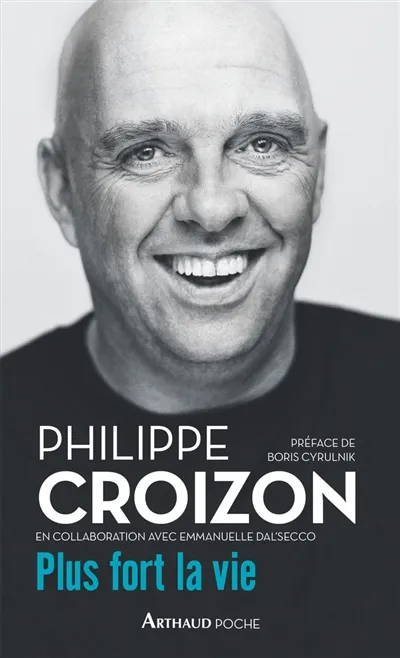 Livres Loisirs Sports Plus fort la vie Philippe Croizon