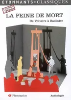 La Peine de mort, de Voltaire à Badinter