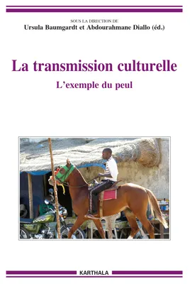 La transmission culturelle - l'exemple du peul