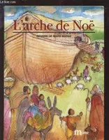 Arche De Noe, texte d'après la Genèse