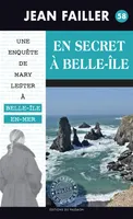 Une enquête de Mary Lester, 58, En secret à Belle-Île