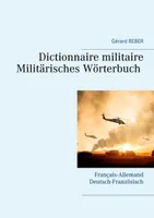 Dictionnaire militaire, Français-allemand