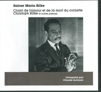 Chant de l'amour et de la mort du cornette Christoph Rilke, Et autres poèmes