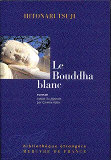 Le Bouddha blanc, roman