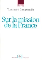 Sur la mission de la France