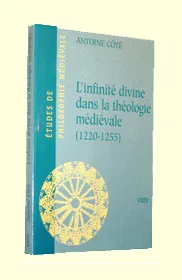 L'infinité divine dans la théologie médiévale (1220-1255), 1220-1255