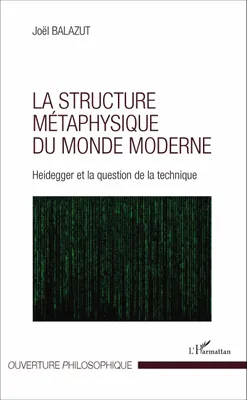 La structure métaphysique du monde moderne, Heidegger et la question de la physique