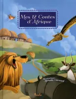 Contes et fables du monde, Mes 12 contes d'Afrique