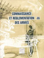 CONNAISSANCE ET REGLEMENTATION DES ARMES
