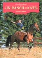 Un ranch pour Kate, Secrets de famille