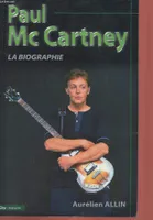 Paul Mc Cartney, la biographie