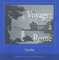 Voyages à Rome