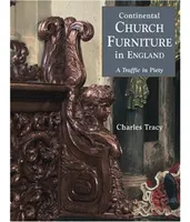 Continental Church Furniture In England /anglais