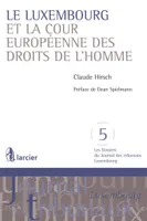 Le Luxembourg et la Cour européenne des droits de l'homme