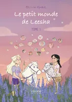 Le petit monde de Leesha, Tome 1