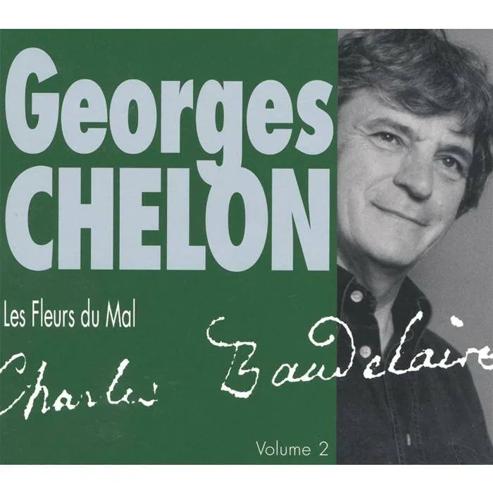 'Les fleurs du mal' de Charles Beaudelaire / vol.2 Georges Chelon