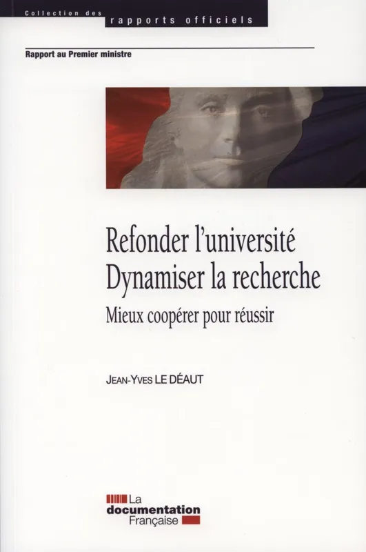 Livres Économie-Droit-Gestion Sciences Economiques refonder l'universite - dynamiser la recherche, mieux coopérer pour réussir France, Premier ministre