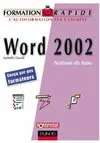 Word 2002 - Notions de bases, notions de base