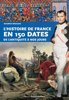 L'histoire de France en 150 dates