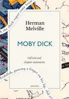 Moby Dick: A Quick Read edition, Or, The Whale