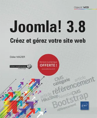 Joomla ! 3.8 - créez et gérez votre site web