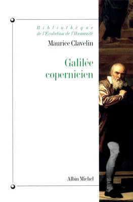 Galilée copernicien, Le premier combat (1610-1616)