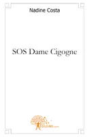 SOS Dame Cigogne, Comédie