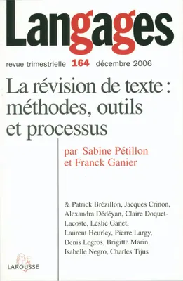 Langages n° 164 (4/2006), La révision de texte : méthodes, outils et processus