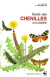 Livres Écologie et nature Nature Faune Guide des chenilles d'Europe collectif