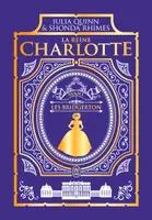 La chronique des Bridgerton - La reine Charlotte - Édition Luxe, Avant les Bridgerton